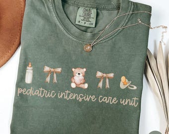 PICU RN Shirt Comfort Colors Pediatric Nurse Retirement Gift Pediatric Intensive Care Nurse Appreciation Gift Baby Nurse Practitioner