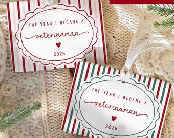 Personalized Veterinarian 2026 Christmas Ornament, Year I Became a Veterinarian Ornament, New Veterinarian Gift, Veterinary Graduation Gift