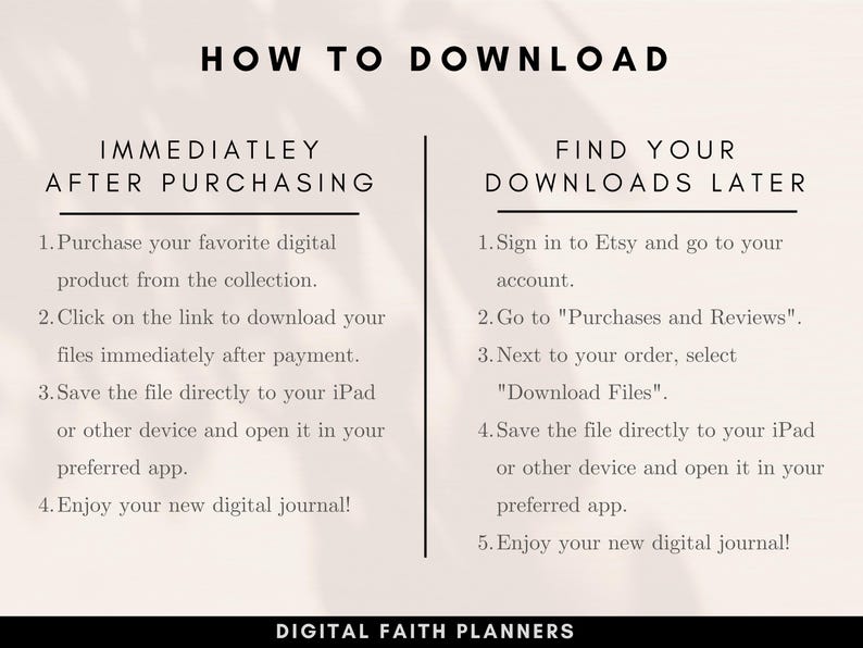 May include: A white and gray graphic with black text explaining how to download a digital product from Etsy. The text reads "How to Download" and includes instructions for downloading immediately after purchasing and finding downloads later.