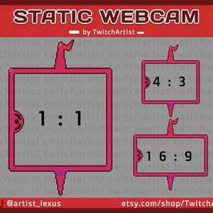 May include: Pink static webcam overlay graphics with aspect ratios 1:1, 4:3, and 16:9. The text "STATIC WEBCAM" is at the top, with "by TwitchArtist" below. Social media handles and Etsy shop URL are at the bottom.