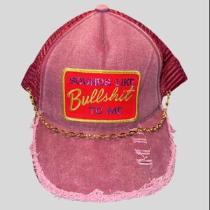 The ‘Sounds like Bullshit to Me’ Hat