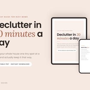 Entrümpeln in 20 Minuten täglich | 30-Tage-Entrümpelungsplan für vielbeschäftigte Mütter | Druckbarer Haushaltsplan | Sofortiger PDF-Download