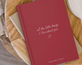 All the Little Things I Love About You Custom Relationship Journal | Personalized Memory Notebook, Love Letters Journal Valentine's Day Gift