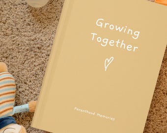 Personalized Baby Milestone Journal Growing Together, Hardcover Parenthood Memory Journal, Meaningful Keepsake for New Parents, Baby Shower
