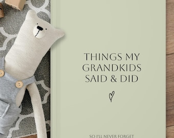 Things My Grandkids Said & Did Hardcover Journal, Personalized Gift for Grandma, Grandparents Journal, Grandmother Gift, Memories Keepsake