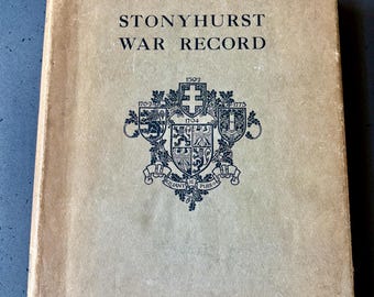 Stonyhurst War Record 1927 • WWI Memorial Book • Original Dust Jacket • Military History Reference