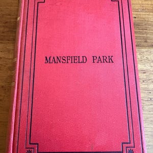 Mansfield Park by Jane Austen, published by George Rutledge and sons 1880&#39;s Antiquarian books Collectible and rare books vintage hardback