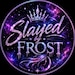Slayed by Frost