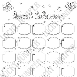 May include: Black and white Advent calendar with 25 numbered boxes for each day of December leading up to Christmas. The words "Advent Calendar" are written in a decorative font at the top. Stars and snowflake designs are scattered around the calendar.