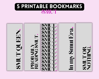 Smut - 5 Printable Smutty Lesezeichen, für die Smut-Liebhaber.