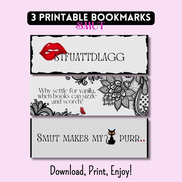 STFUATTDLAGG, Smut bookmarks - 3 Printable Smutty Bookmarks | Cute and unique bookmarks for women that like smut