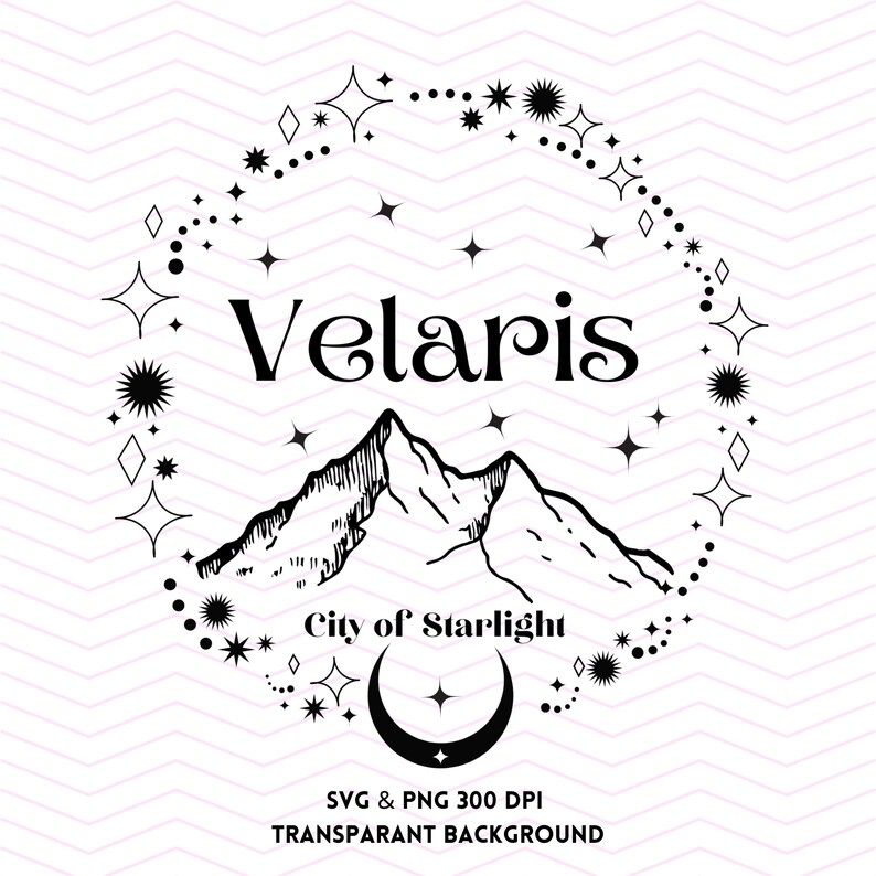 ACOTAR SVG & PNG, Velaris Svg, City of Starlight - Acotar Merch ...