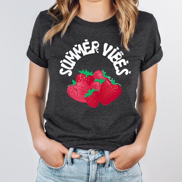 Summer Vibes Retro Shirt, Strawberry shirt, Spring tshirt, Graphic Tee, Foodie Clothing Gift, Hiking Shirt