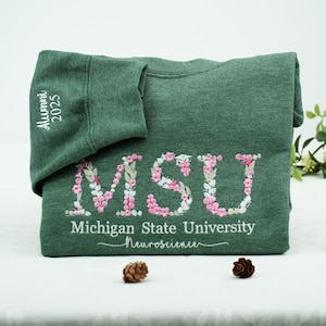 Sudadera bordada de la MSU - Sudadera personalizada con letras florales universitarias - Sudadera universitaria personalizada - Regalo de cumpleaños para hija, regalo de graduación