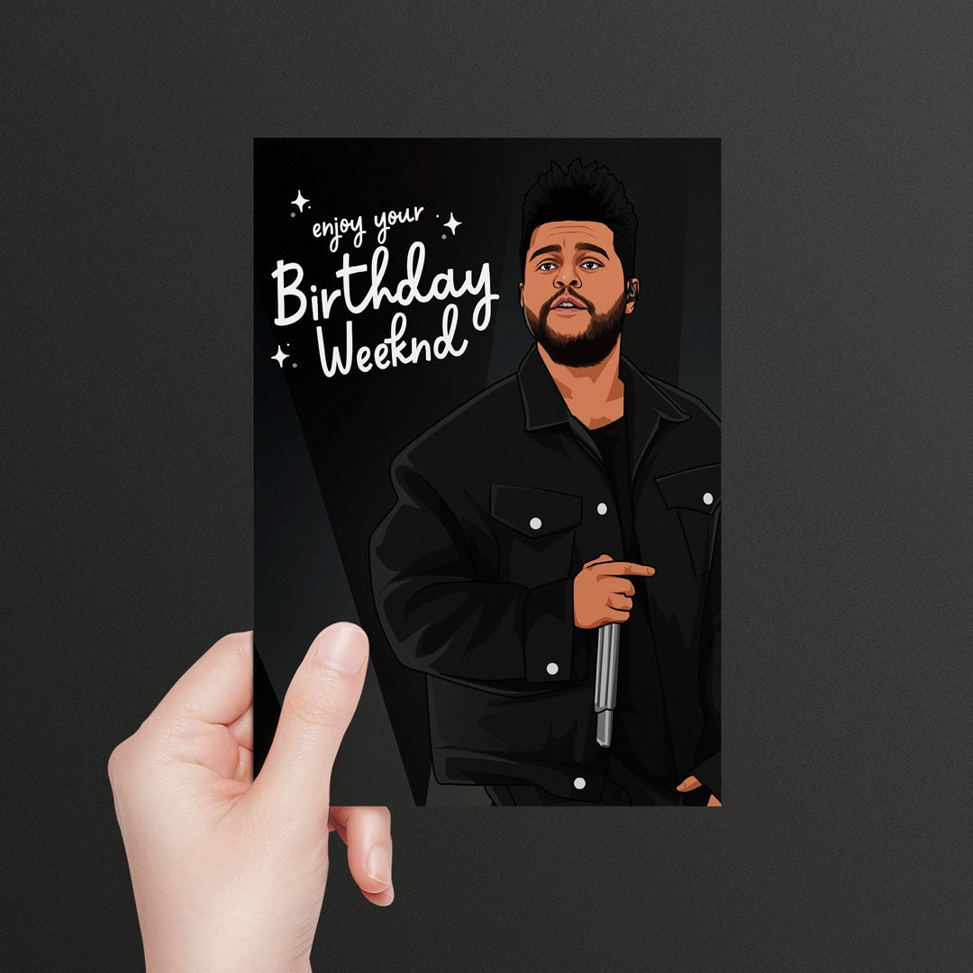 The Weeknd Birthday Card - Etsy UK