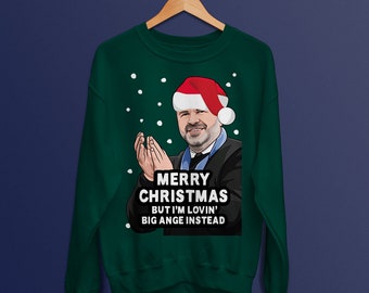 Ange Postecoglou Funny Christmas Jumper |  Secret Santa | Xmas Sweatshirt | Tottenham I'm Loving Big Ange Instead