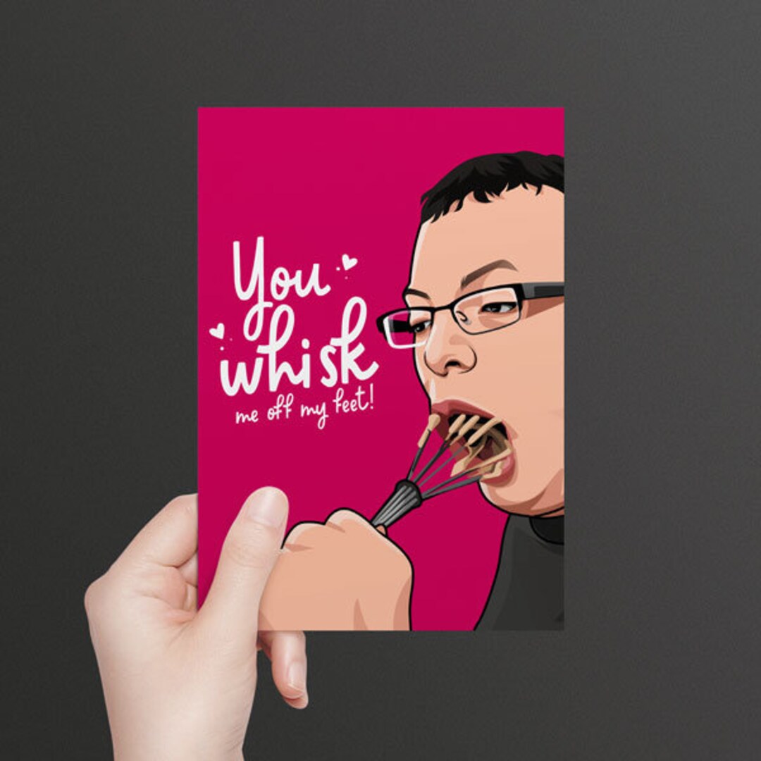 Come Dine With Me Whisk Guy Valentine's Card Funny Anniversary Card