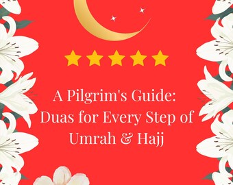 May include: A red background with white flowers around the edges. A gold crescent moon with stars is at the top of the image. The text "A Pilgrim's Guide: Duas for Every Step of Umrah & Hajj" is in white text. The text "Minha Vaseem" is in white text at the bottom of the image.