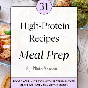 High-Protein 31  Recipes Book Boost Your Nutrition with Protein-Packed Meals for Every Day of the Month #High-protein recipes #Protein-rich