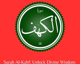 May include: A green and white circular emblem with Arabic calligraphy that reads "Surah Al-Kahf" and "18". The text "Surah Al-Kahf: Unlock Divine Wisdom (Arabic Edition)" and "Minha Vaseem" are below the emblem on a red background.