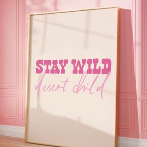 Western Printable Wall Art, Pink Retro Rodeo Poster, Stay Wild Desert Child, Cowgirl Aesthetic Print, Dorm Room Decor, Trendy Digital Print