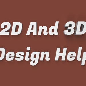 Peut inclure: Texte blanc sur fond brun : « 2D And 3D Design Help ».