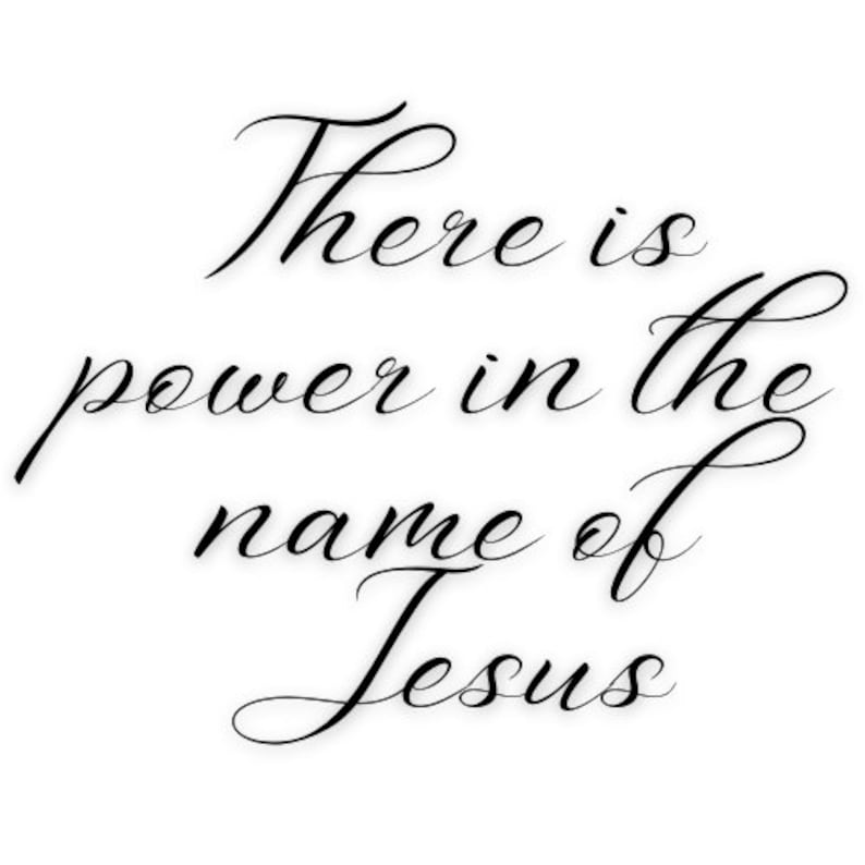 There is Power in the Name of Jesus - Etsy