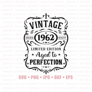60th Birthday Png Svg | Vintage 1962 Svg | 60th Birthday Shirt | 1962 Aged to perfection | Aged to Perfection Svg | 60th Birthday Gift Idea