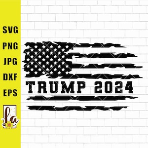 Trump American Flag 2024, Trump 2024 Svg, Trump flag png, July 4th svg, Distressed flag svg, Trump Clipart, President Trump Svg, Png Dxf Eps