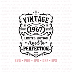 55th Birthday Png Svg | Vintage 1967 Svg | 55th Birthday Shirt | 1967 Aged to perfection | Aged to Perfection Svg | 55th Birthday Gift Idea