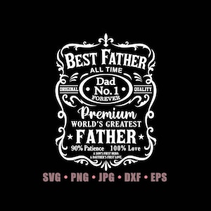 Best Father All Time Dad No. 1 Svg | Dad T Shirt Svg | Father&#39;s Day Svg | Dad Svg | Father&#39;s Day Shirt SVG | Cricut & Silhouette | Png Dxf