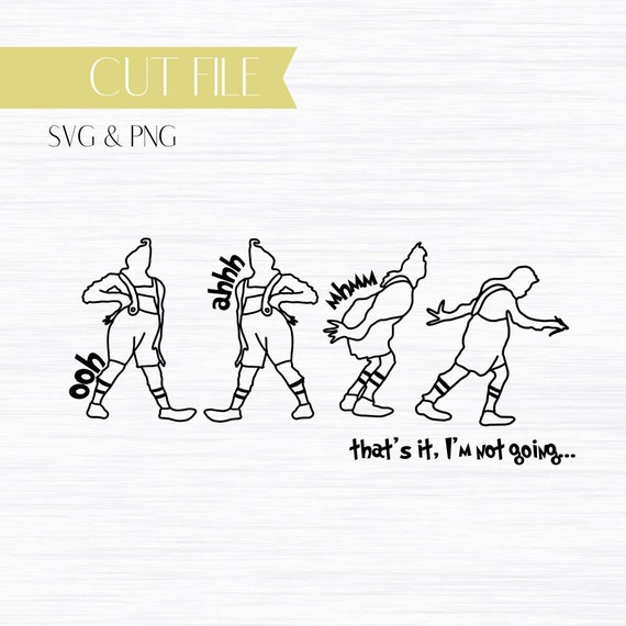 That's It I'm Not Going Svg Grinch Svg the Grinch - Etsy