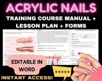 May include: A pink and white digital download for an acrylic nail training course. The download includes a lesson plan, forms, and a manual. The text "Editable in Word" is on a pink banner. Five stars are below the text "Instant Access!"