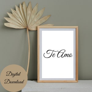 Te Amo Printable Wall Art (Spanish for &quot;I Love You&quot;)