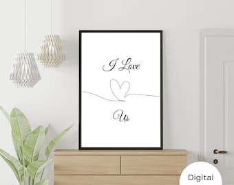 I Love Us Printable Digital Download