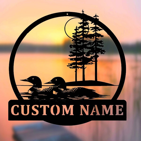 Custom Lake Loons Metal Sign,Personalized Duck Loons Name Sign,Waterfowl Loons Wall Art,Lake House Sign,Cabin Lodge Decor,Duck Lover Gift