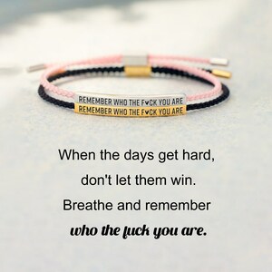 Remember Who The F-k You Are Tube Bracelet - Inspirational Accessory, Inspirational Christmas Gift