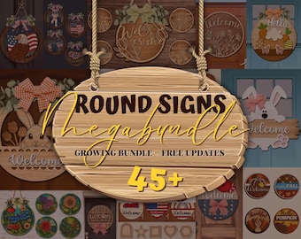 May include: A collection of wooden round signs with various designs, including welcome signs, seasonal themes, and patriotic motifs. The central sign reads "ROUND SIGNS megabundle" with "45+" below. The signs are suitable for home decor.