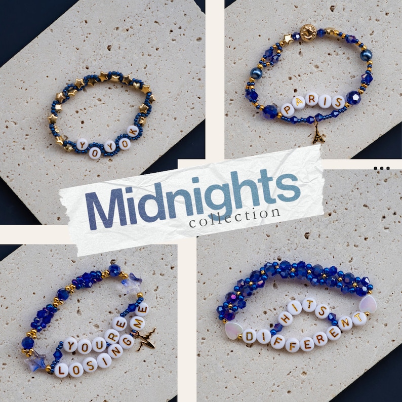 May include: Four blue and gold beaded bracelets with white letter beads spelling out "Yoyo", "Paris", "You're Losing Me", and "Different Hits". The bracelets are arranged on a white tiled background with the text "Midnights collection" in a white and black font.