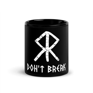 Don&#39;t Break Black Glossy Mug
