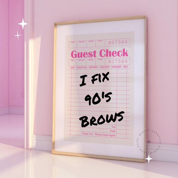 I fix 90's Brows- Brow Artist Wall Art Printable|BrowTech Digital Art|Salon Decor|Lash Room Decor|Esthetician Decor|Guest Check Trendy Art