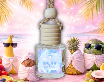 Butt Naked Car Diffuser - Hanging Car Air Freshener - Car Accessory - New Car Gift - Fruity Car Diffuser Scent - Tropical Car Fresheners