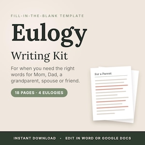 Peut inclure: Un kit de rédaction d'éloges funèbres avec le texte Fill-in-the-blank template, Eulogy Writing Kit, For when you need the right words for Mom, Dad, a grandparent, spouse or friend, 18 pages, 4 eulogies, et des icônes de documents.