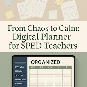 Peut inclure: Un planificateur numérique pour les enseignants spécialisés, avec le texte "OVERWHELMED?" en haut. Le planificateur comprend des sections pour le suivi des IEP, le calendrier, les listes de tâches et les notes de réunion. Le mot "ORGANIZED!" est affiché.