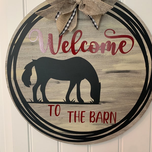 Welcome Equestrian Sign, Welcome to the Barn, Horse Sign, Welcome Horse Sign, Equestrian Front Door Sign, Horse Lover Gift