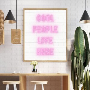 Neon Effect &quot;Cool People Live Here&quot; Digital Print