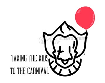 Taking The Kids To The Carnival Funny Horror Movie SVG Instant Download