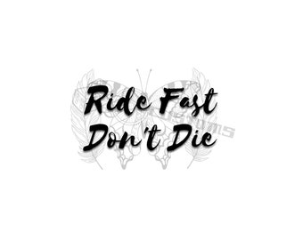 Ride Fast Don't Die Biker SVG | Instant Download