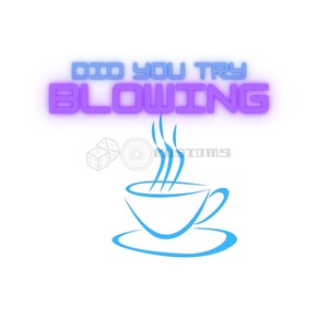 Did You Try Blowing? Funny SVG