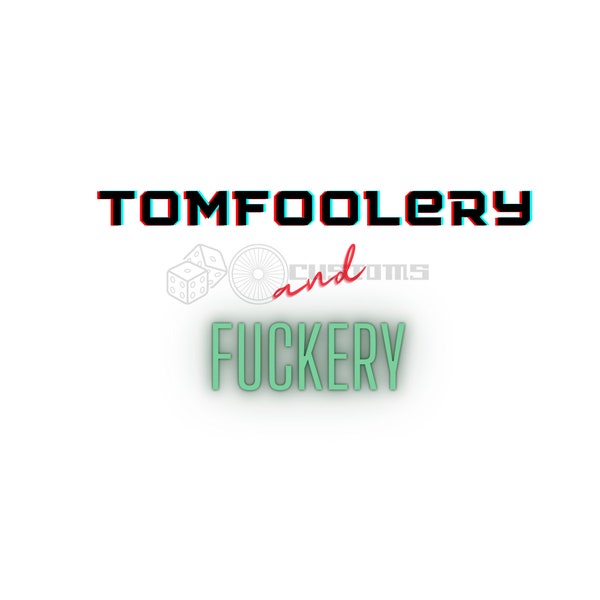 Tomfoolery et F*ckery SVG Téléchargement instantané